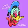 3adman - Just a Normal Day