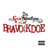 Bravo el dio - The Grim adventures of Bravo & Kdoe